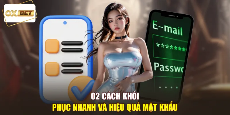 02 cách khôi phục nhanh và hiệu quả mật khẩu